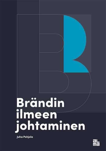 Brändin ilmeen johtaminen - Juha Pohjola
