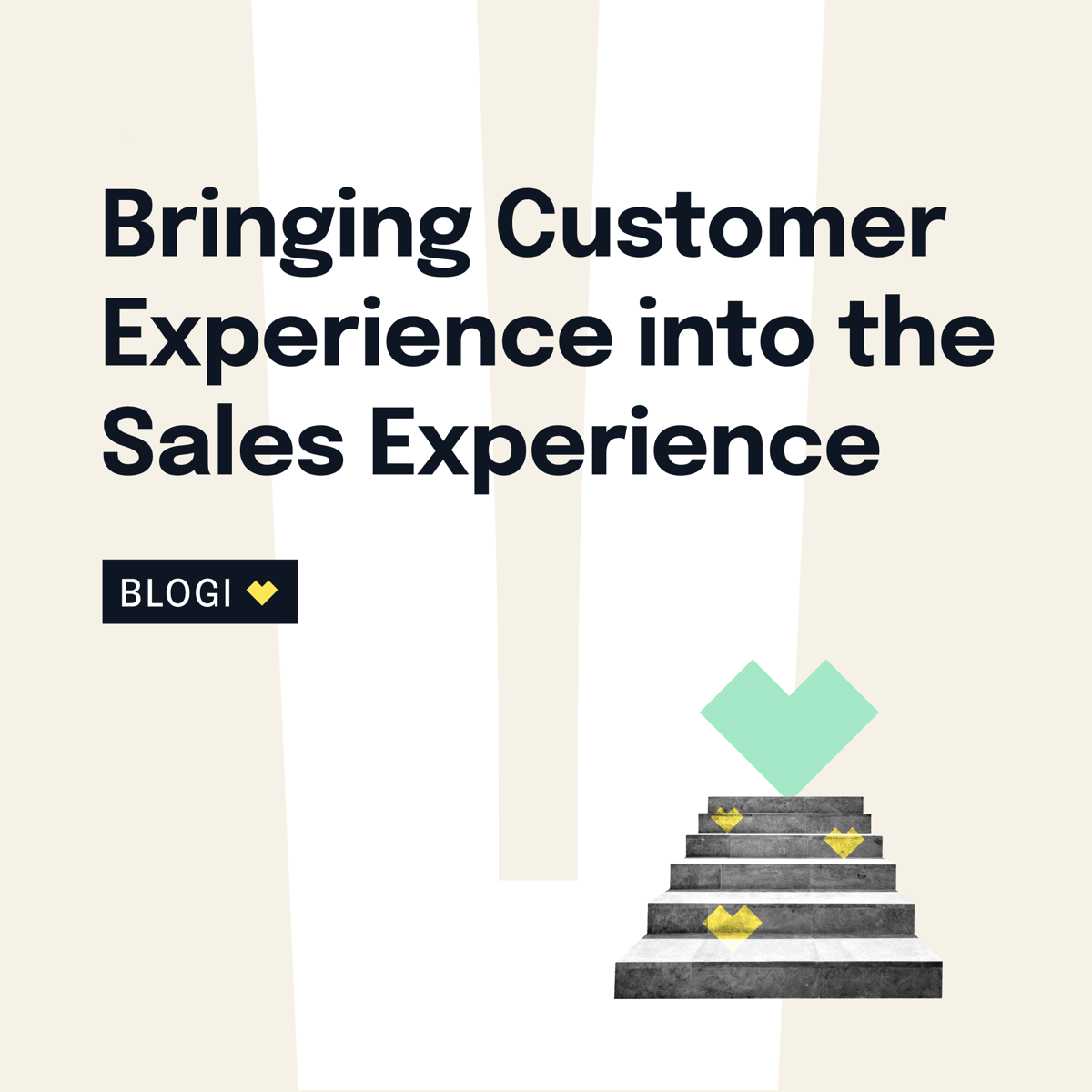Bringing Customer Experience into the Sales Experience